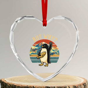 But Why Penguin Heart Crystal Glass Ornament Nihilist Penguin Mountain Hiking TS14 Transparent Glass 3'' Heart Print Your Wear