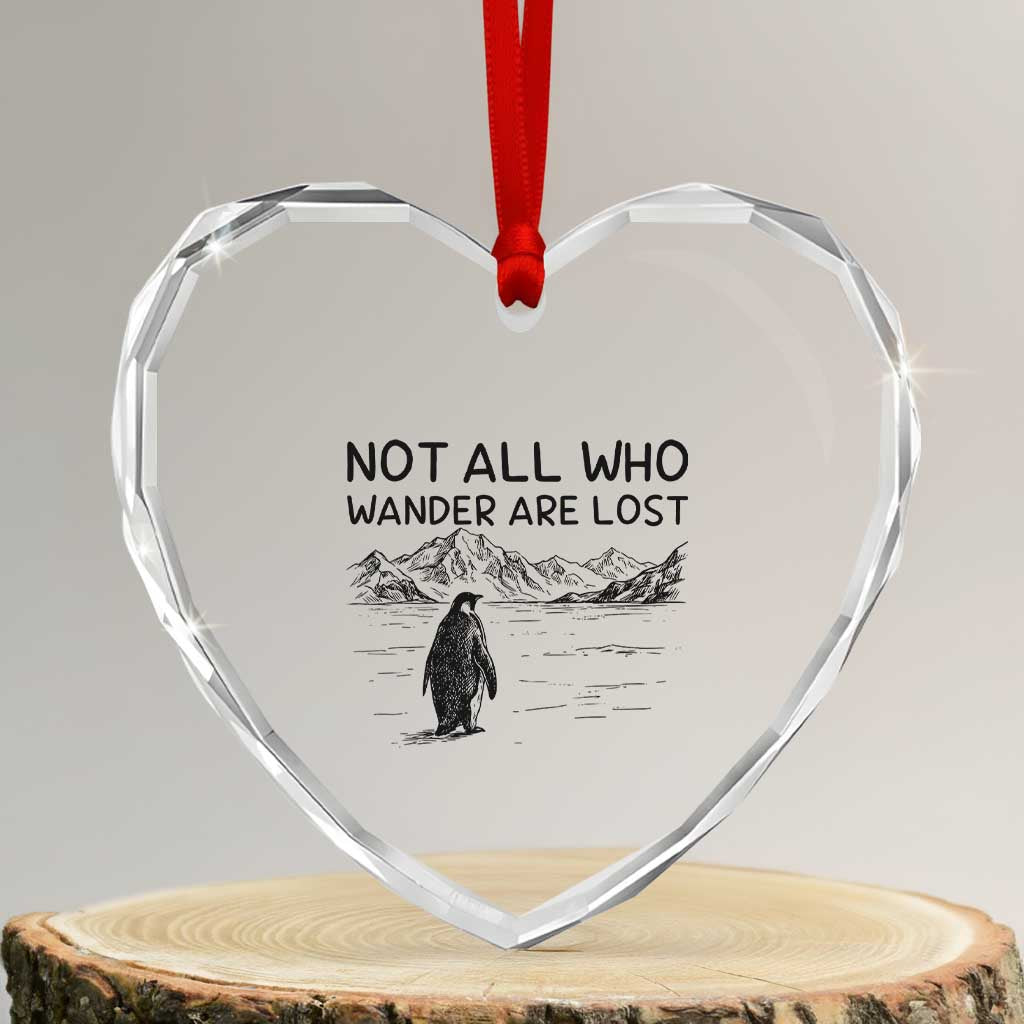 But Why Penguin Heart Crystal Glass Ornament Not All Who Wander Are Lost TS14 Transparent Glass 3'' Heart Print Your Wear