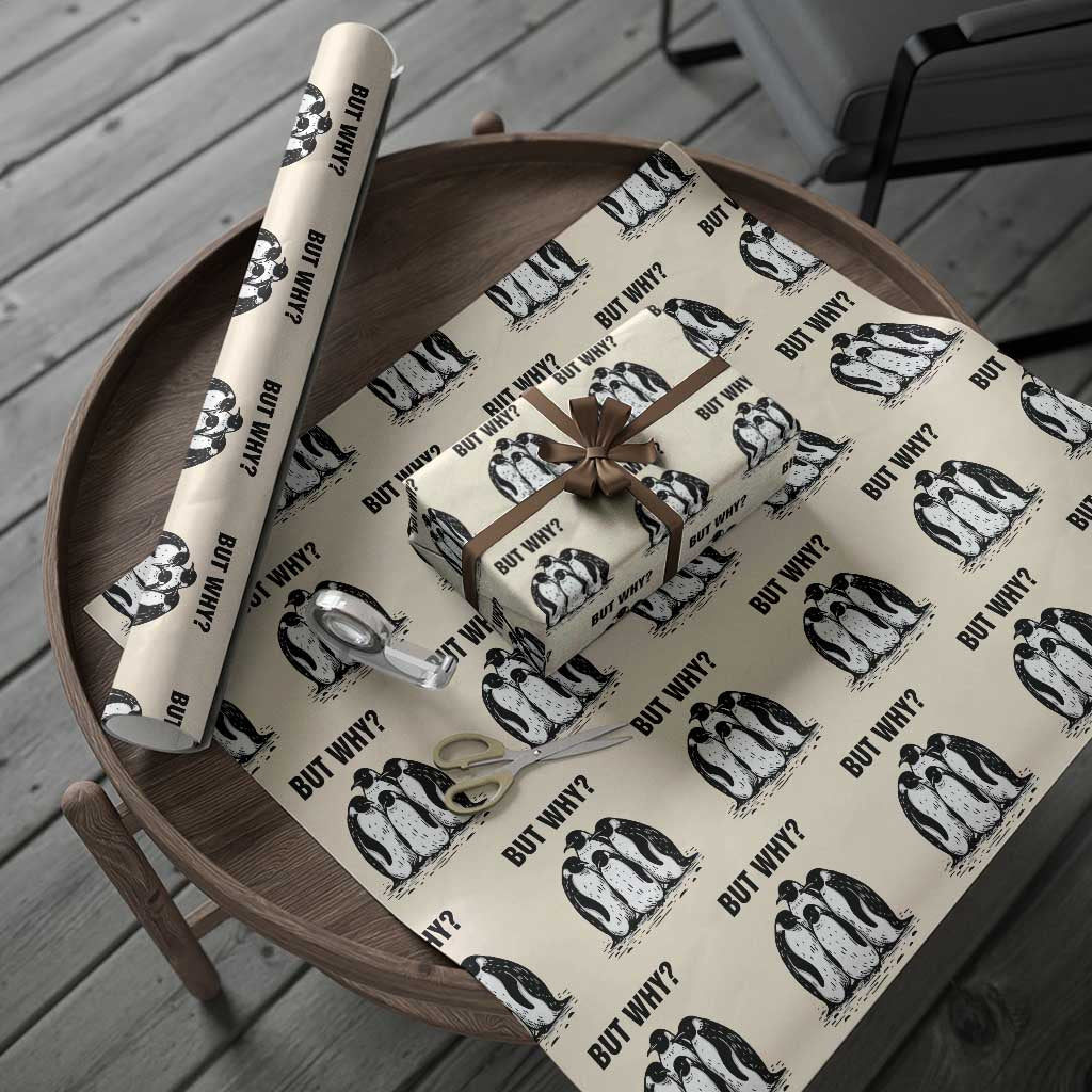 But Why Penguin Wrapping Paper Roll Funny Nihilist Hiking TS14 Beige Print Your Wear
