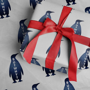 But Why Penguin Wrapping Paper Roll Funny Nihilist Hiking Meme TS14 White Print Your Wear