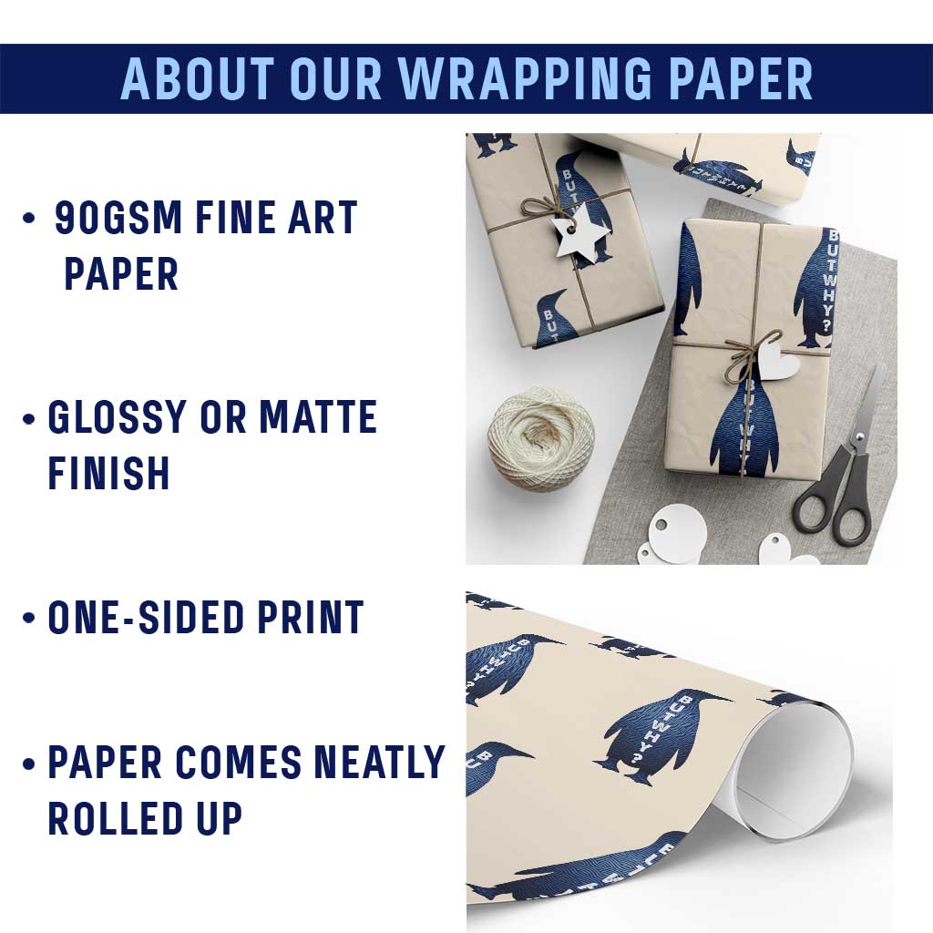 But Why Penguin Wrapping Paper Roll Funny Nihilist Hiking Meme TS14 Print Your Wear