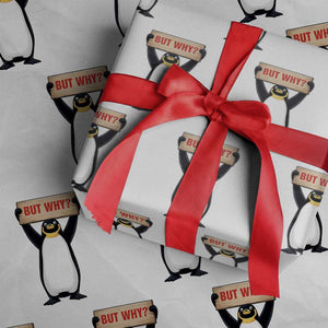 But Why Penguin Wrapping Paper Roll Funny Nihilist Penguin Hiking Meme TS14 White Print Your Wear