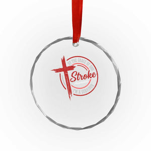 By The Grace Of God I'm A Survivor Stroke Awareness Crystal Glass Ornament TS11 Print Your Wear