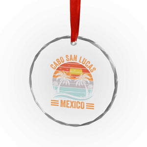 Cabo San Lucas Mexico Crystal Glass Ornament Beach Summer Vacation Family Trip Retro 70s TS10 Print Your Wear