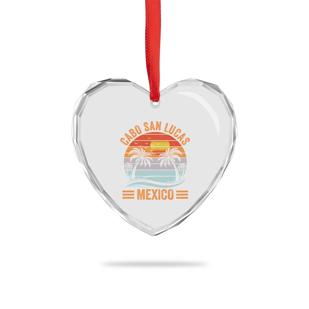 Cabo San Lucas Mexico Heart Crystal Glass Ornament Beach Summer Vacation Family Trip Retro 70s TS10 Print Your Wear
