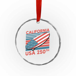 California USA 250th Anniversary Crystal Glass Ornament US Semiquincentennial Patriotic Surfboard Graphic TS02 Print Your Wear