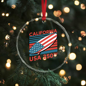 California USA 250th Anniversary Crystal Glass Ornament US Semiquincentennial Patriotic Surfboard Graphic TS02 Print Your Wear