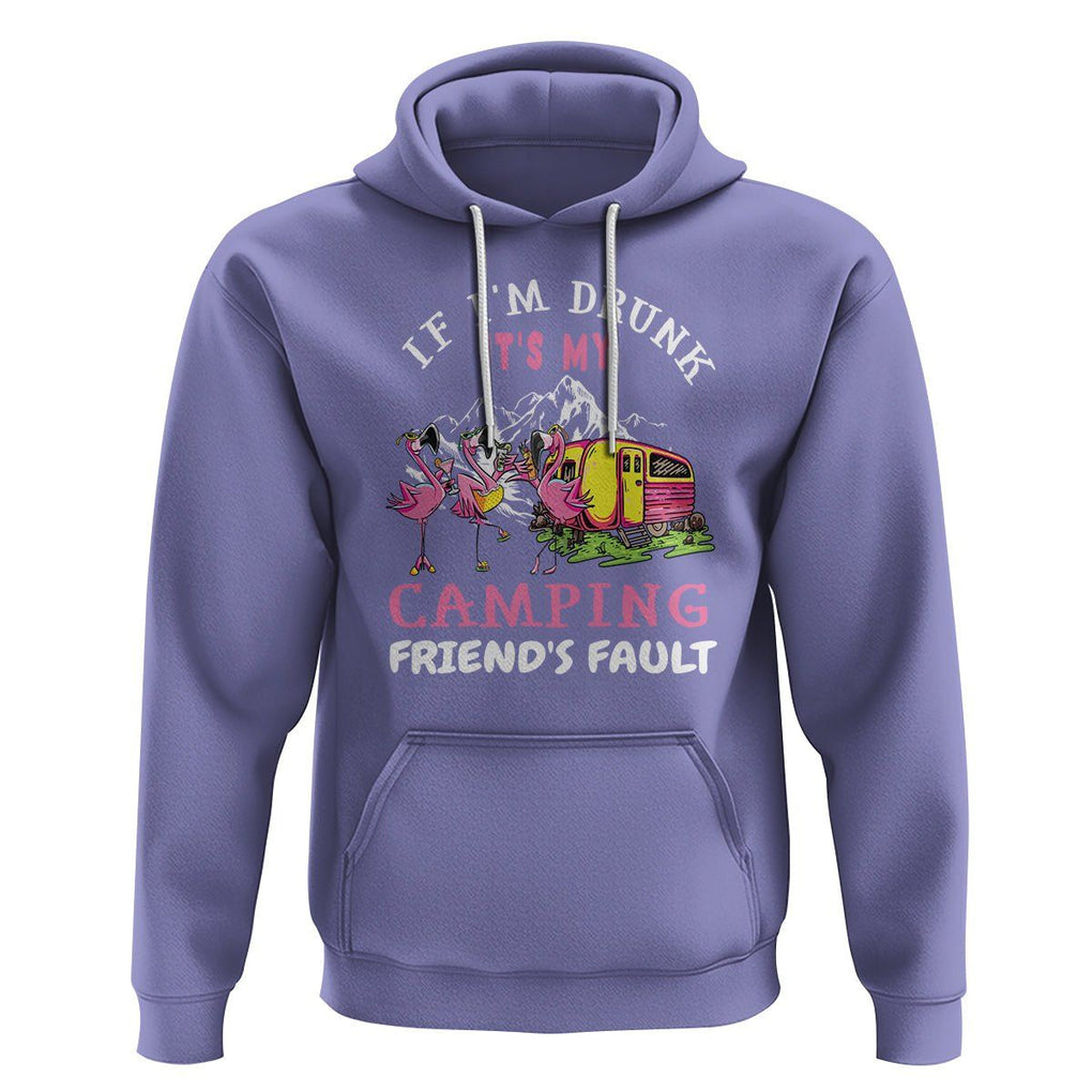 Camping Beer Lover Hoodie If I'm Drunk It's My Camping Friend's Fault Funny Flamingo TS09 Violet Printyourwear