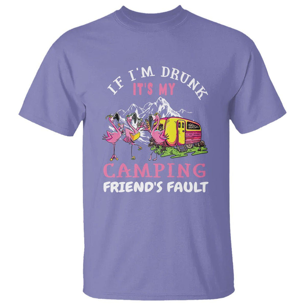 Camping Beer Lover T Shirt If I'm Drunk It's My Camping Friend's Fault Funny Flamingo TS09 Violet Printyourwear