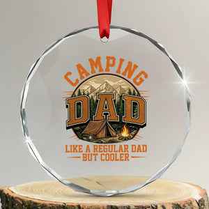 Camping Dad Like A Regular Dad But Cooler Crystal Glass Ornament Funny Fathers Day Gift