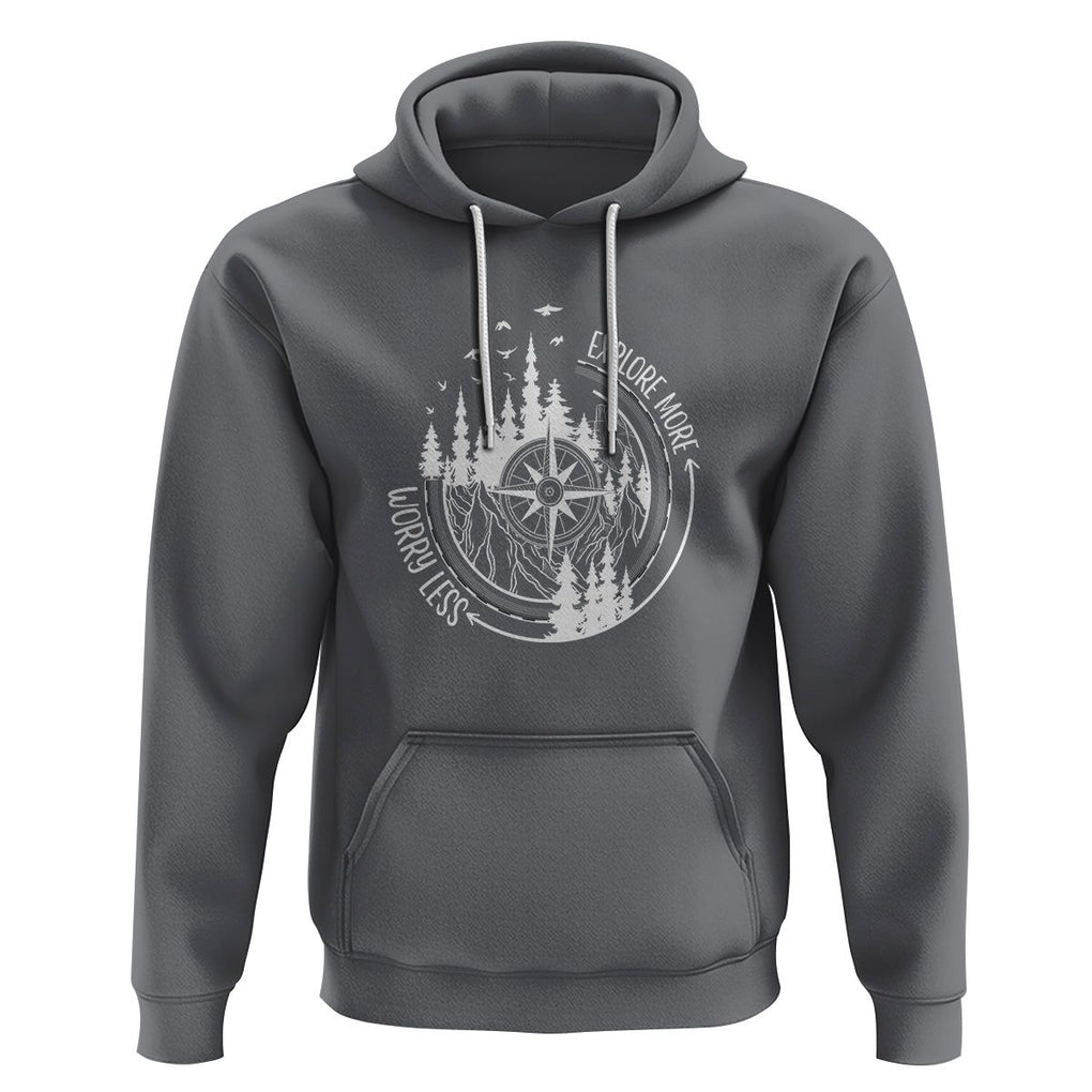 Camping Lover Hoodie Explore More Worry Less Adventure Outdoor Hiking Mountains Climber TS09 Charcoal Printyourwear