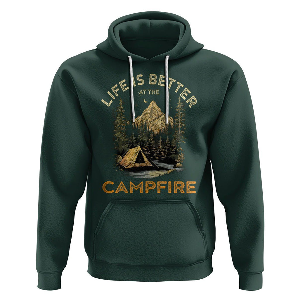 Camping Lover Hoodie Life Is Better At The Campfire TS09 Dark Forest Green Printyourwear