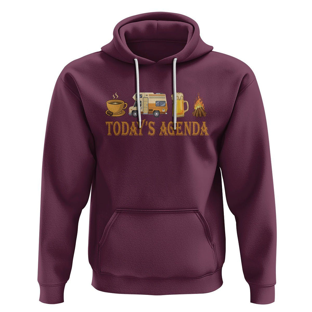 Camping Lover Hoodie Today's Agenda Road Trip RV Motorhome Campfire TS09 Maroon Printyourwear
