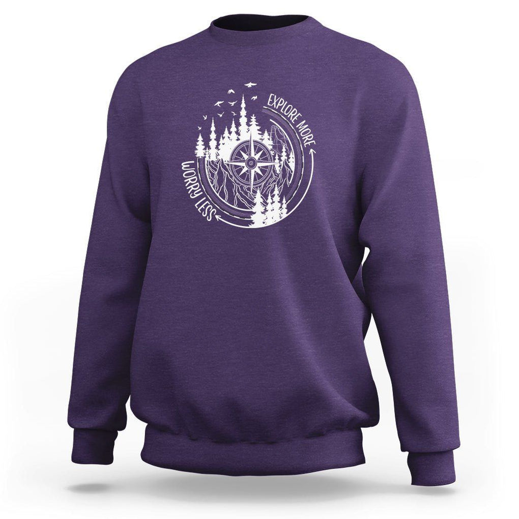 Camping Lover Sweatshirt Explore More Worry Less Adventure Outdoor Hiking Mountains Climber TS09 Purple Printyourwear