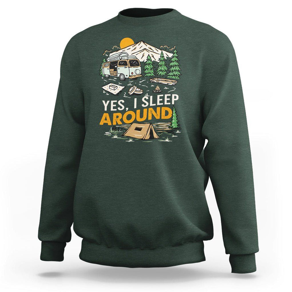 Camping Sweatshirt Yep I Sleep Around Campers TS09 Dark Forest Green Printyourwear