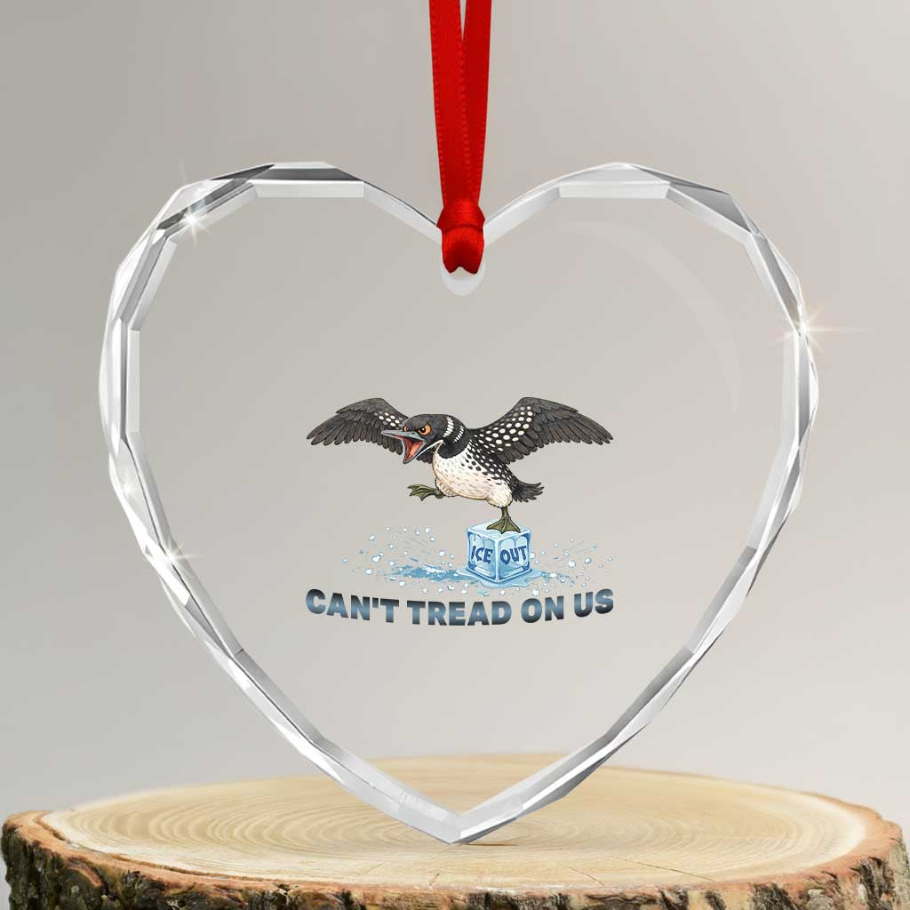 Can Not Tread On Us Minnesota Loon Heart Crystal Glass Ornament Anti ICE MN Protest TS12 Transparent Glass 3'' Heart Print Your Wear