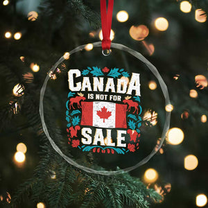 Canada Is Not For Sale Crystal Glass Ornament - Print Your Wear