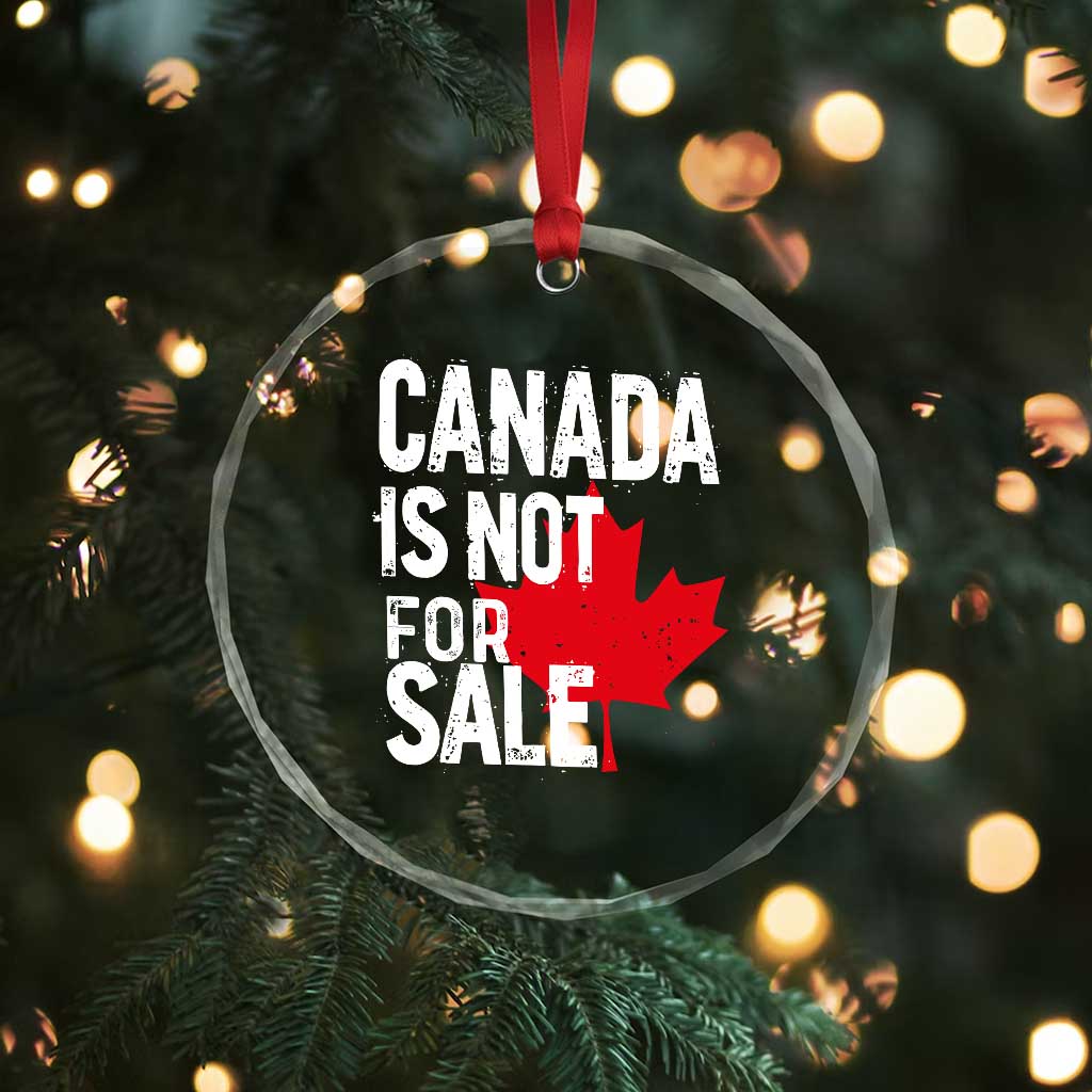 Canada Is Not For Sale Crystal Glass Ornament Distressed Vintage Canadian Maple Leaf TS02 Print Your Wear