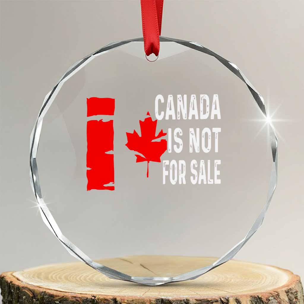 Canada Is Not For Sale Crystal Glass Ornament Maple Leaf Candadian Flag Distressed - Print Your Wear