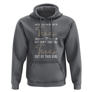 Can't Take The Texas Out Of This Girl Hoodie TS09 Charcoal Print Your Wear