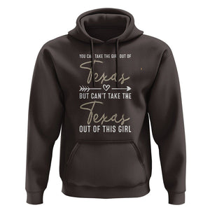 Can't Take The Texas Out Of This Girl Hoodie TS09 Dark Chocolate Print Your Wear
