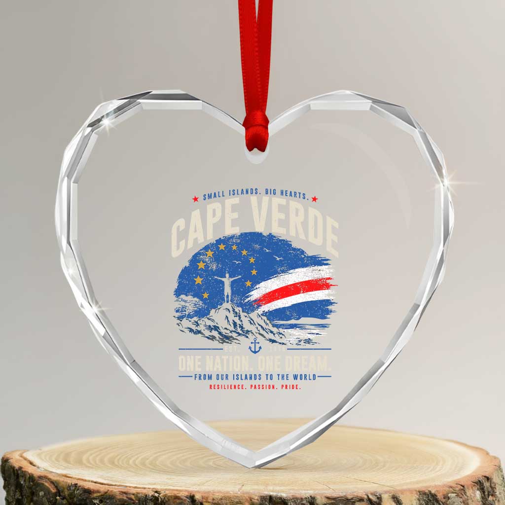 Cape Verde Small Islands Big Hearts Pride Heart Crystal Glass Ornament Cabo Verde One Nation One Dream Distressed Flag TS02 Transparent Glass 3'' Heart Print Your Wear