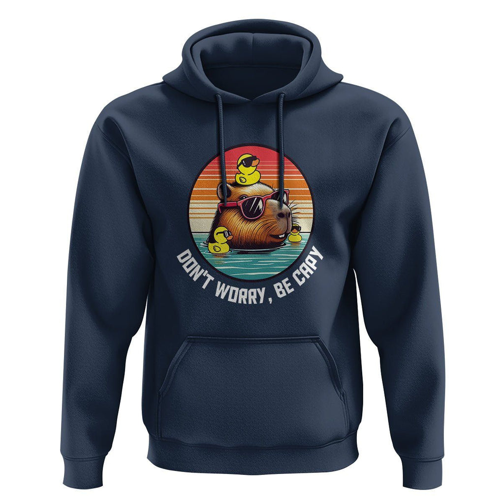 Capybara Lover Hoodie Don't Worry Be Capy Retro TS09 Navy Print Your Wear