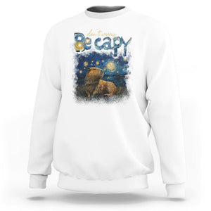 Capybara Lover Sweatshirt Don't Worry Be Capy Starry Night TS09 White Print Your Wear