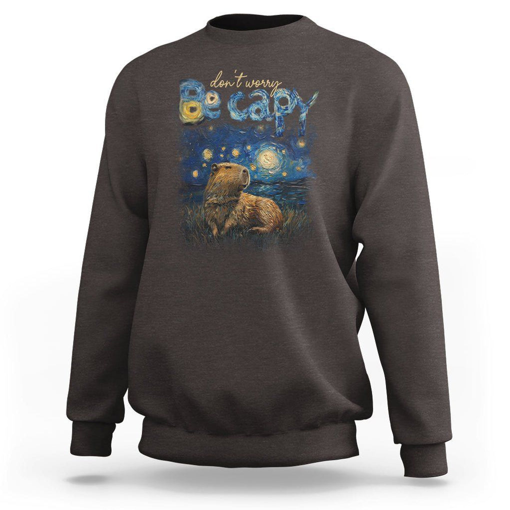 Capybara Lover Sweatshirt Don't Worry Be Capy Starry Night TS09 Dark Chocolate Print Your Wear