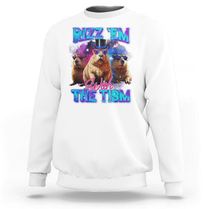 Capybara Lover Sweatshirt Rizz Em With The Tism Funny Capy Meme TS09 White Print Your Wear