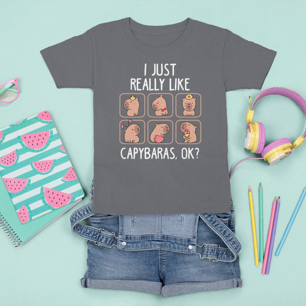 Capybara Lover T Shirt For Kid I Just Really Like Capybaras Cute Capy TS09 Charcoal Print Your Wear