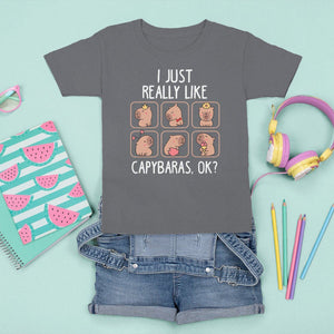 Capybara Lover T Shirt For Kid I Just Really Like Capybaras Cute Capy TS09 Charcoal Print Your Wear