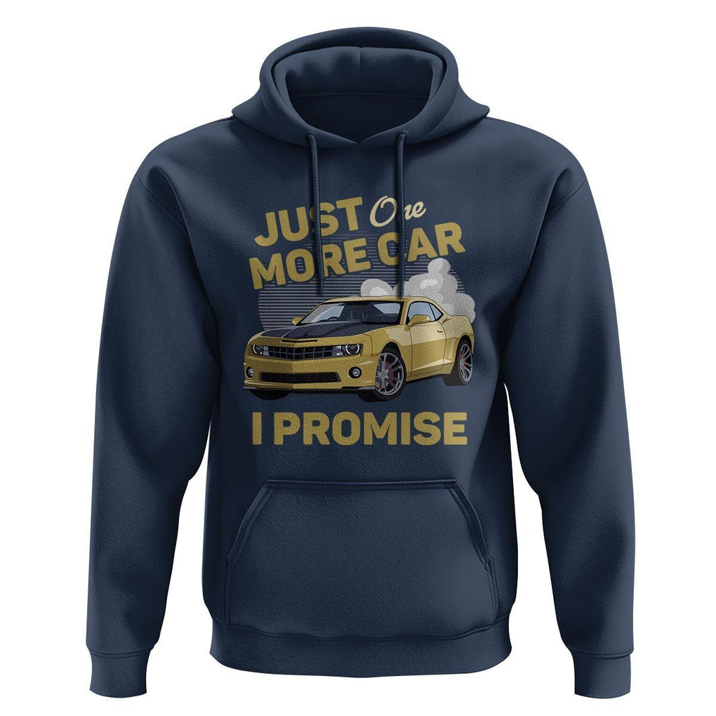 Car Lover Hoodie Just One More Car I Promise Racing TS11 Navy Print Your Wear