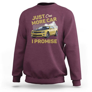 Car Lover Sweatshirt Just One More Car I Promise Racing TS11 Maroon Print Your Wear