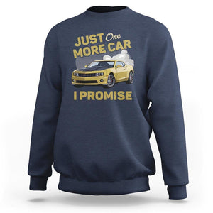 Car Lover Sweatshirt Just One More Car I Promise Racing TS11 Navy Print Your Wear