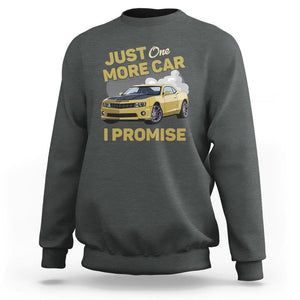 Car Lover Sweatshirt Just One More Car I Promise Racing TS11 Dark Heather Print Your Wear