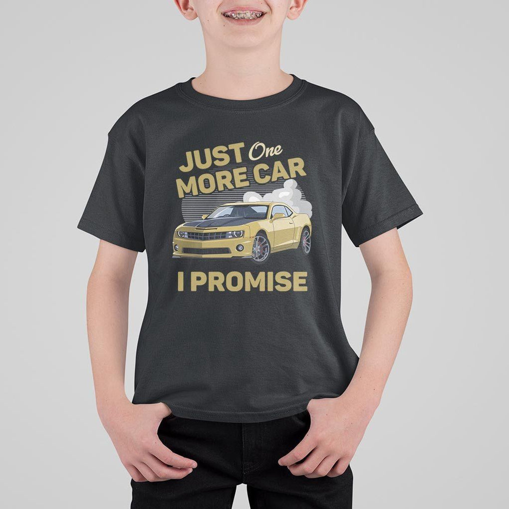 Car Lover T Shirt For Kid Just One More Car I Promise Racing TS11 Black Print Your Wear