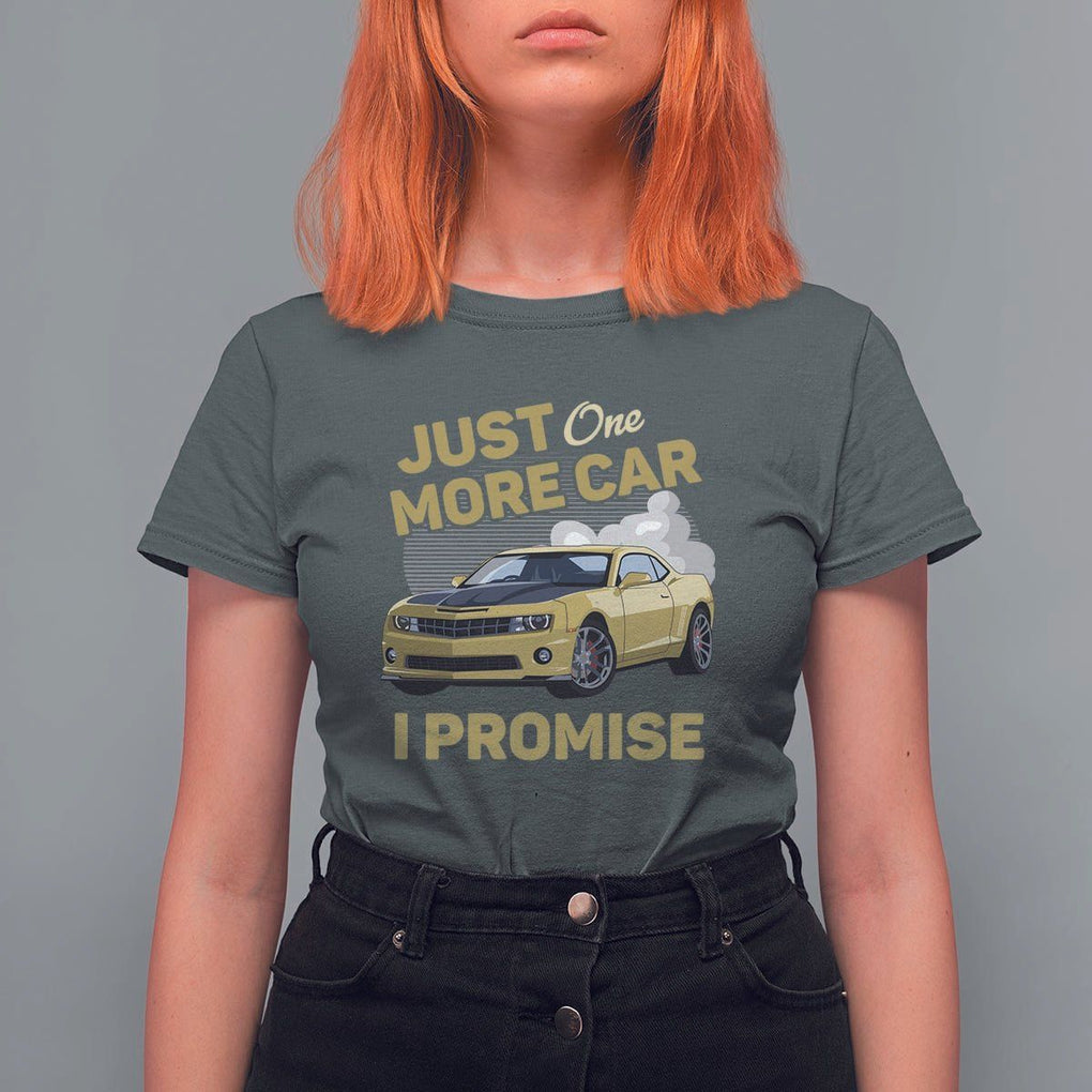 Car Lover T Shirt For Women Just One More Car I Promise Racing TS11 Dark Heather Print Your Wear
