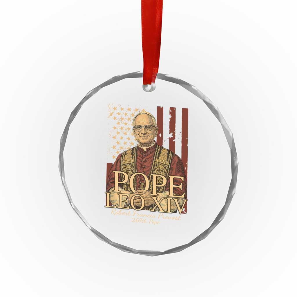 Cardinal Pope Leo XIV Crystal Glass Ornament 267th Robert Francis Prevost American Flag TS11 Print Your Wear