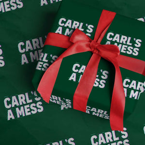 Carl's a Mess Wrapping Paper Roll Funny Reality TV TS14 Green Print Your Wear