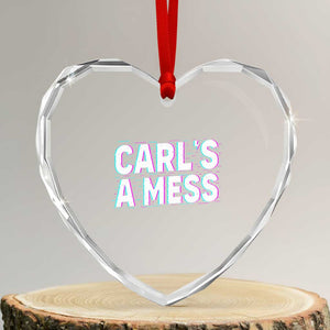 Carl's a Mess Heart Crystal Glass Ornament Funny Reality TV TS14 Transparent Glass 3'' Heart Print Your Wear