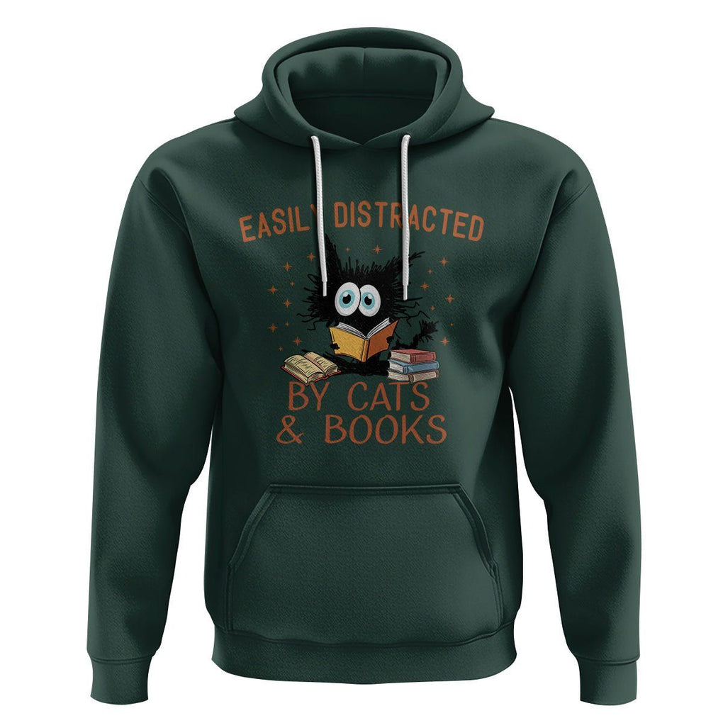Cat & Book Lover Hoodie Easily Distracted By Cats And Books Funny Black Cat Meme TS02 Dark Forest Green Printyourwear