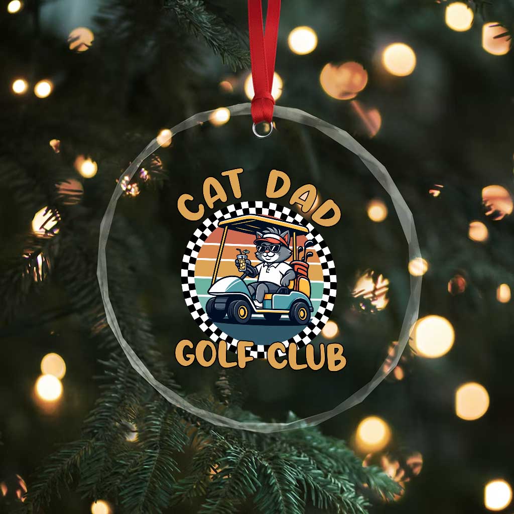 Cat Dad Golf Club Crystal Glass Ornament Funny Sports Lover Gift TS12 Print Your Wear