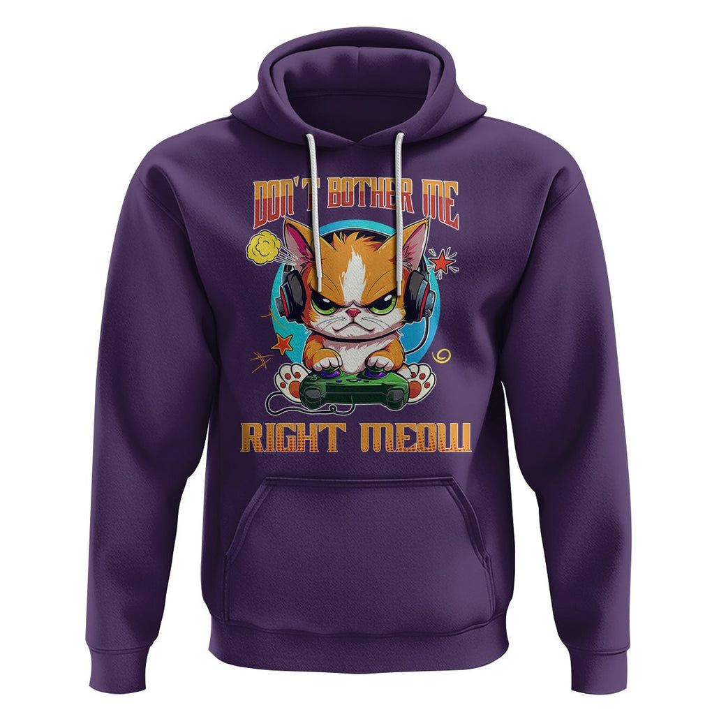 Cat Gamer Hoodie Don't Bother Me Right Meow Funny Video Game TS09 Purple Printyourwear