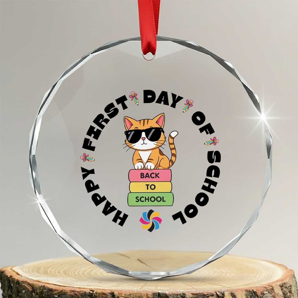 Cat Happy First Day Of School Crystal Glass Ornament Back To School Gift For Kids TS12 Transparent Glass 3'' Circle Print Your Wear
