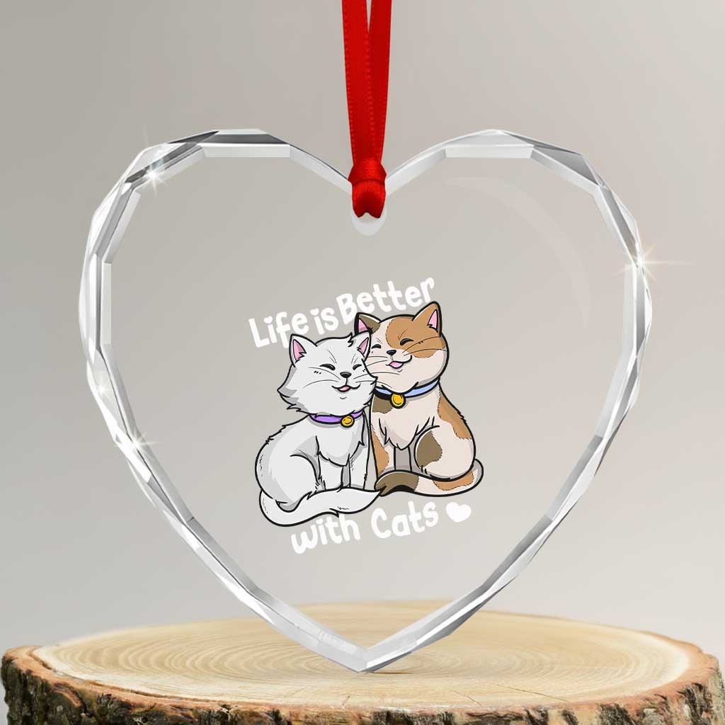 Cat Lover Heart Crystal Glass Ornament Life Is Better With Cats Cute TS02 Transparent Glass 3'' Heart Print Your Wear