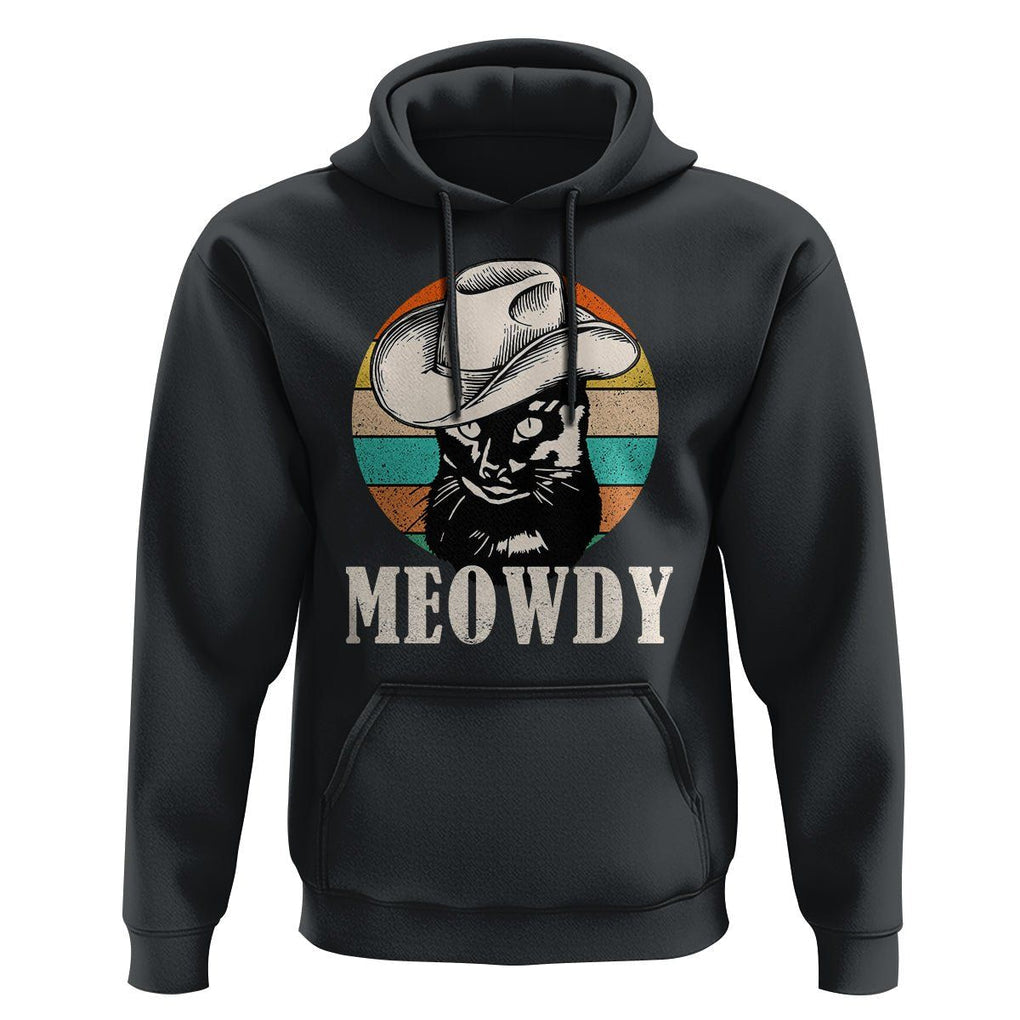 Cat Lover Hoodie Meowdy Funny Howdy Retro Vintage Cowboy Hat TS11 Black Print Your Wear