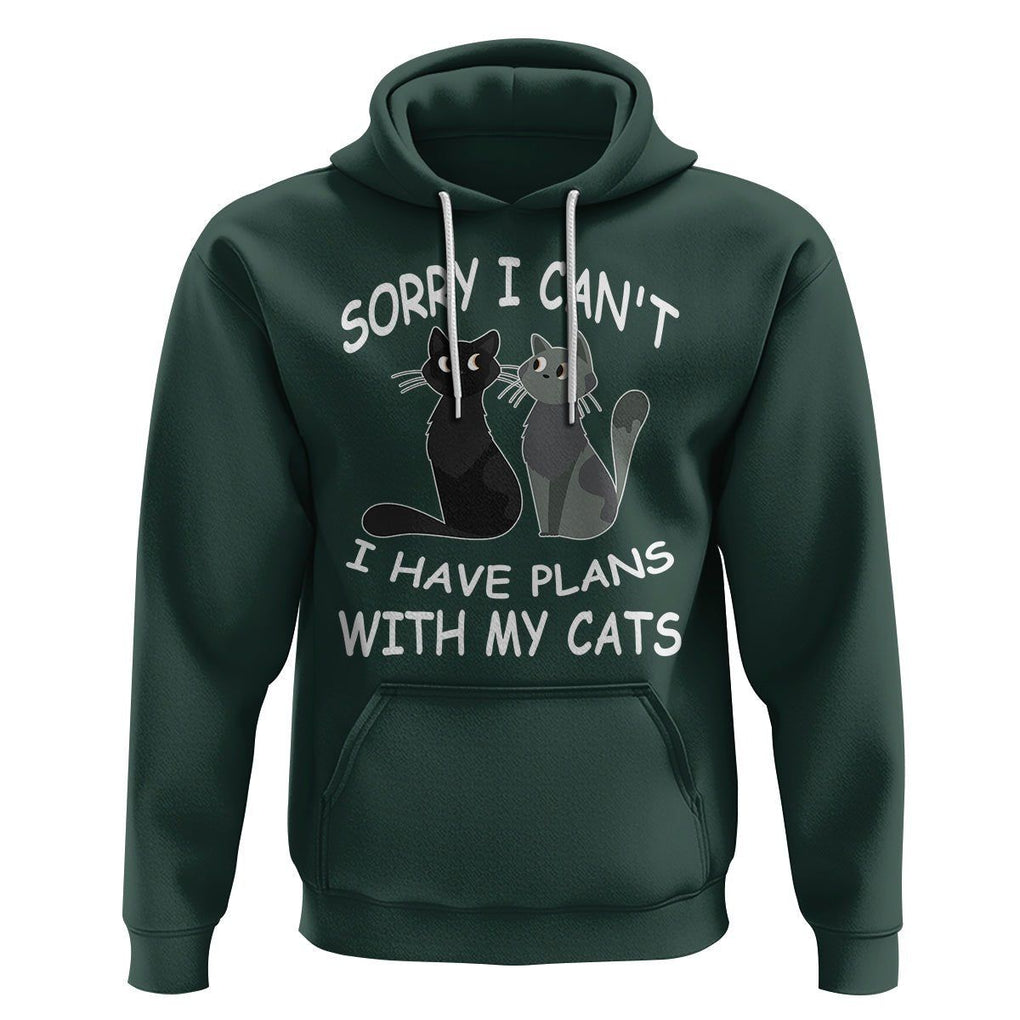 Cat Lover Hoodie Sorry I Can't I Have Plans With My Cats TS02 Dark Forest Green Printyourwear