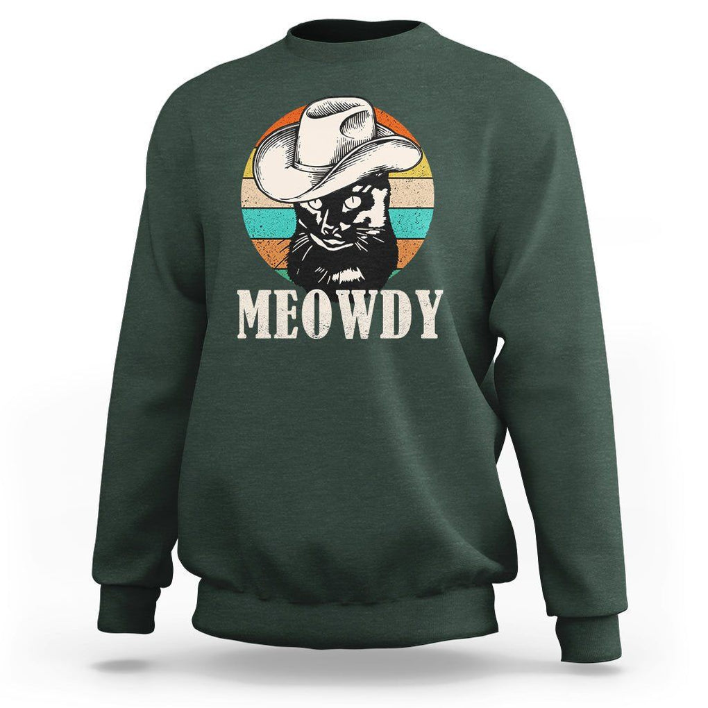 Cat Lover Sweatshirt Meowdy Funny Howdy Retro Vintage Cowboy Hat TS11 Dark Forest Green Print Your Wear