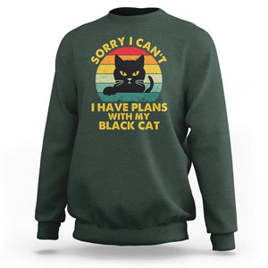Cat Lover Sweatshirt Sorry I Can't I Have Plans With My Black Cat TS02 Dark Forest Green Printyourwear